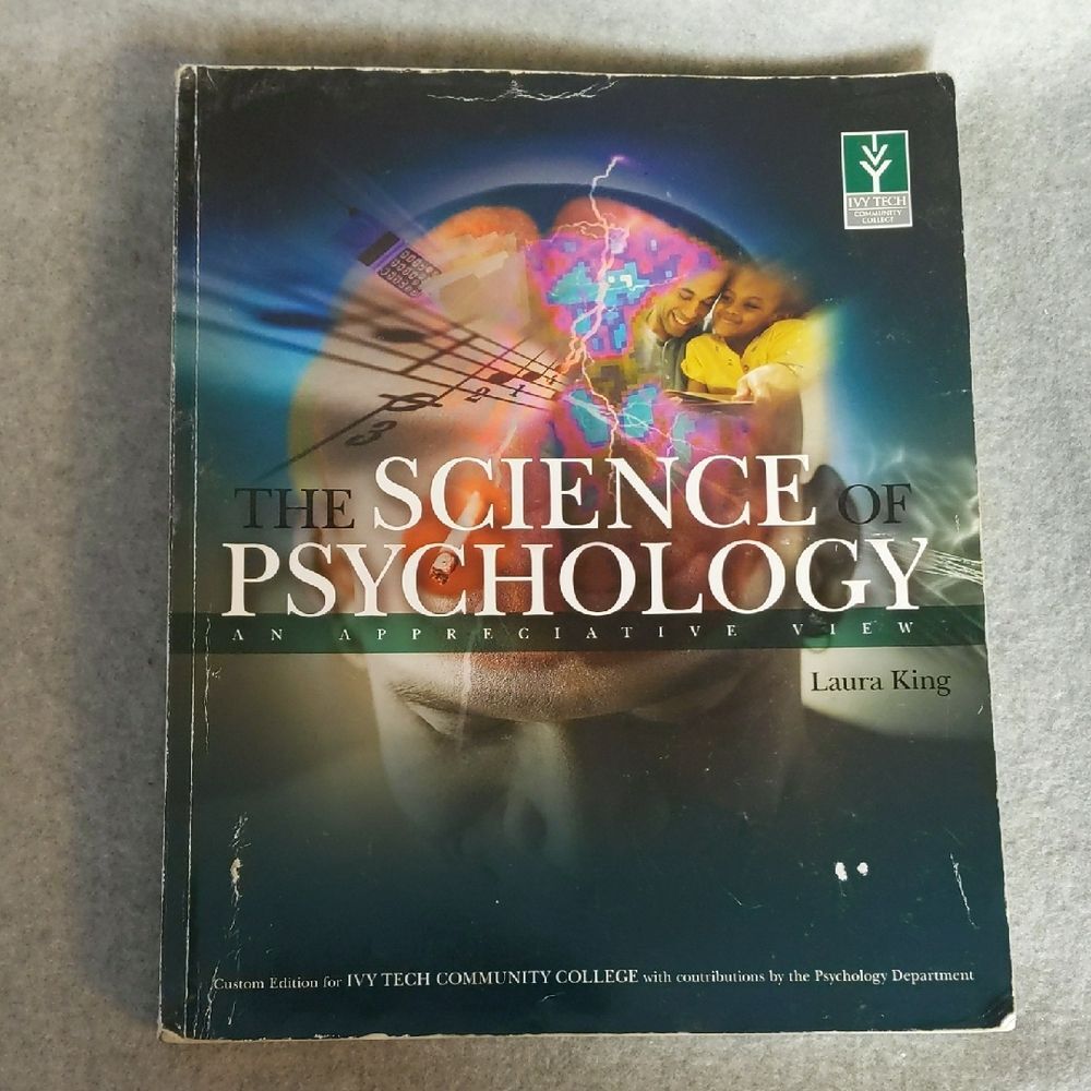 The Science Of Psychology A. Appreciative View - Laura King - Paperback Textbook